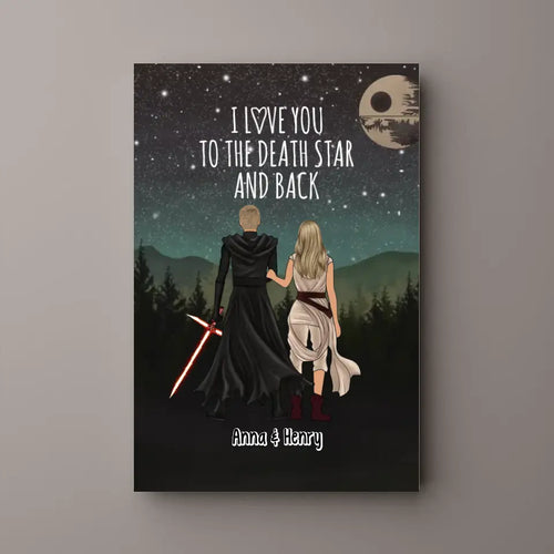 I Love You To The Death Star And Back - Personalized Canvas For Couple, Engagement Gift, Anniversary Gifts