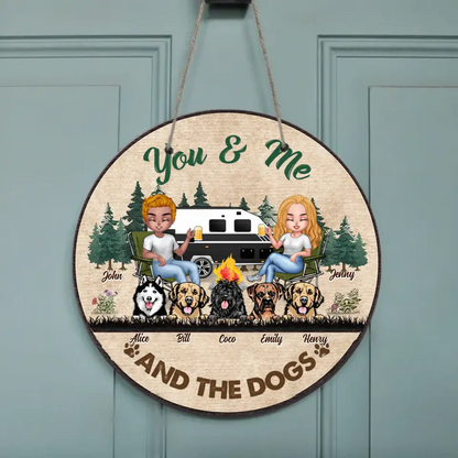 Custom Personalized Camping Wood Sign - Up to 5 Dogs - Gift Idea for Couples/Camping Enthusiasts/Dog Lovers - You and Me and Dogs