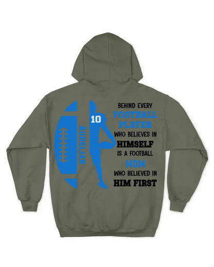 Personalized Football Mom Hoodie-A Football Mom Who Believed In Him First